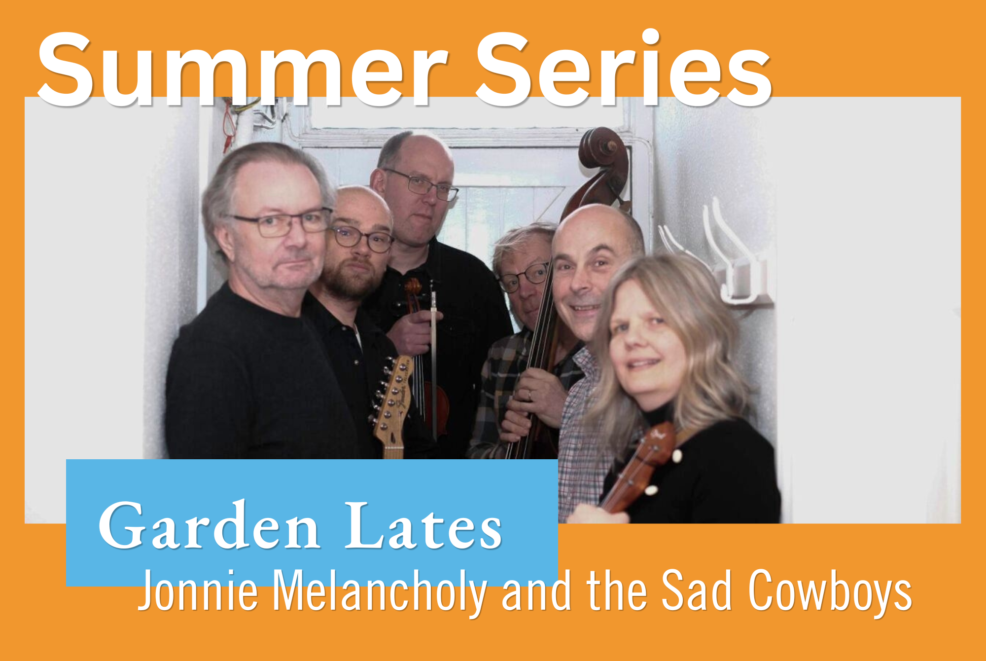 Garden Lates – Jonnie Melancholy and the Sad Cowboys