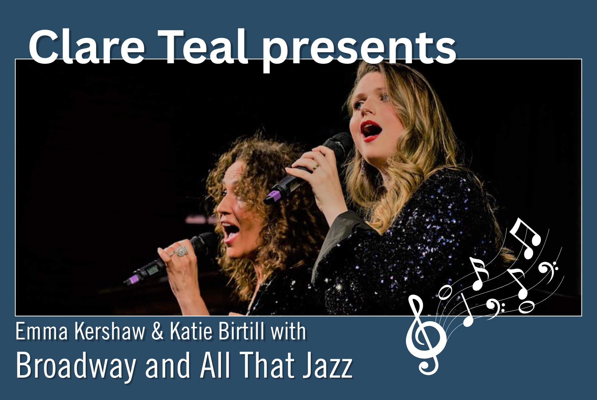 Clare Teal presents Broadway, and all that Jazz