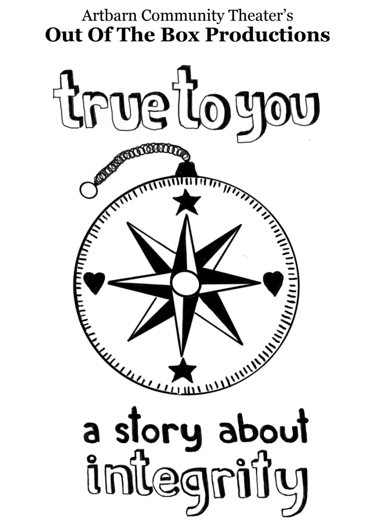 Artbarn Community Theater’s True to You