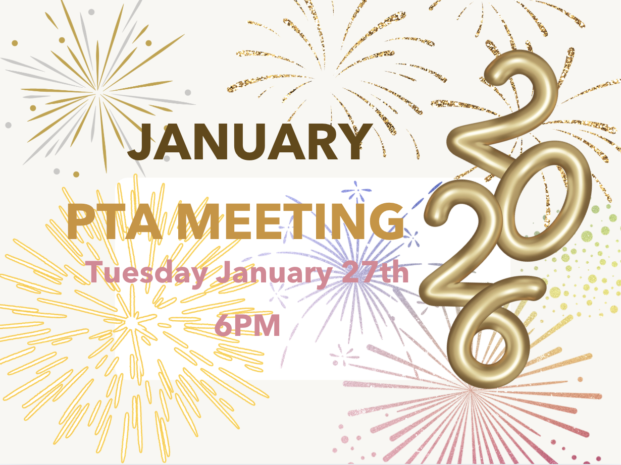 January BSGE PTA Meeting