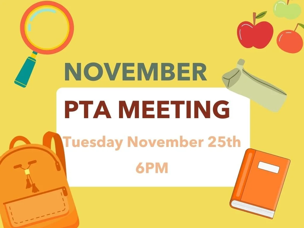 November PTA Meeting with Sign up.jpg