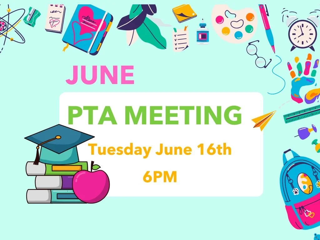 June PTA Meeting w rsvp link.jpg