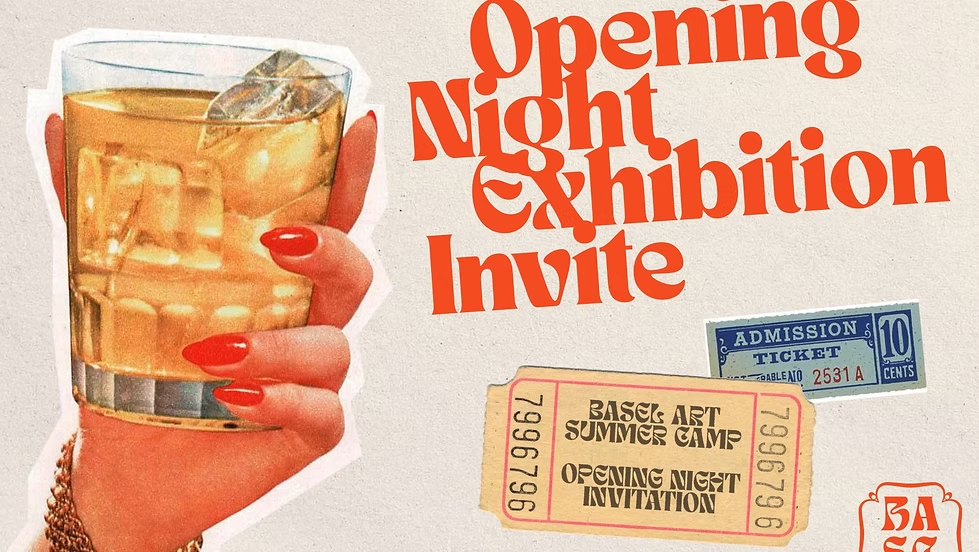 Basel Art Summer Camp Opening Night