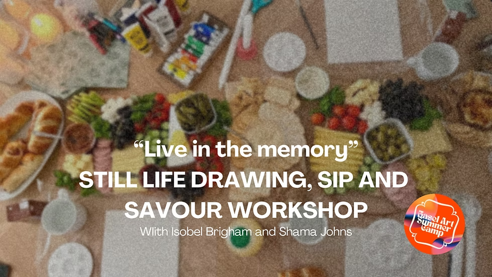 ‘Live in the Memory’ Still Life Drawing, Sip & Savour Workshop