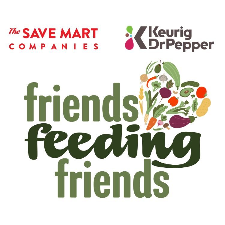 The Save Mart Companies and Keurig Dr Pepper’s Friends Feeding Friends Campaign Delivers $650K Toward Hunger Relief