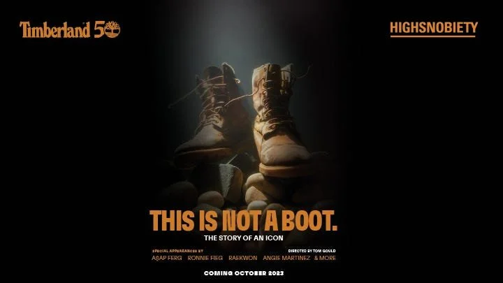 THIS IS NOT A BOOT: THE STORY OF AN ICON | TIMBERLAND 50th ANNIVERSARY