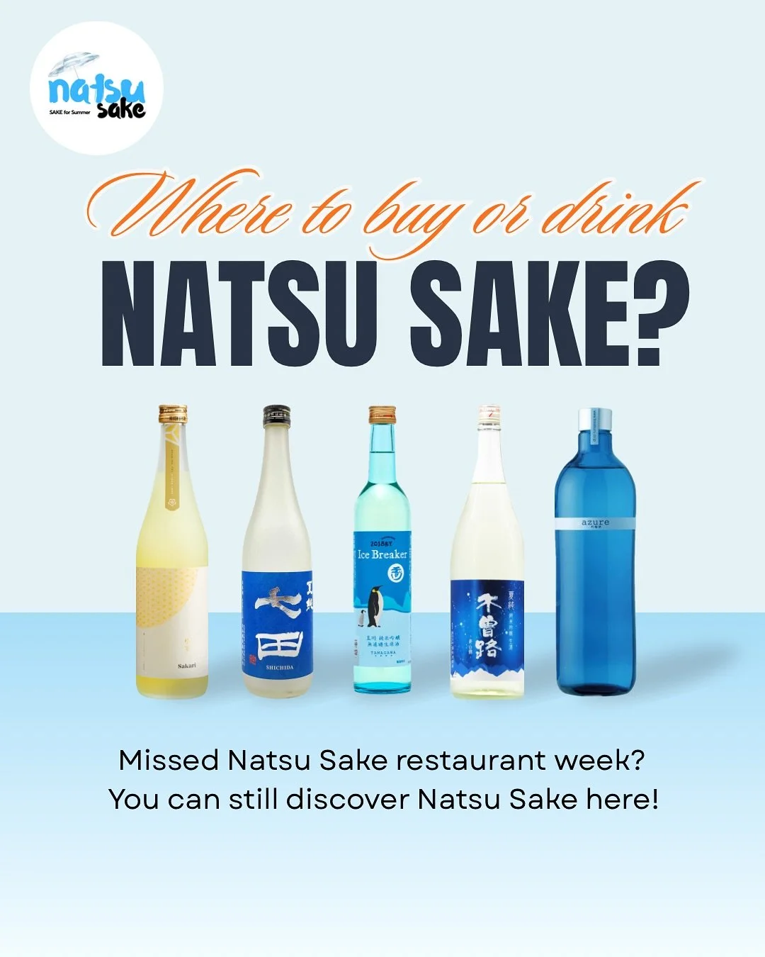 Missed Natsu Sake Restaurant Week? Don&rsquo;t worry! 

You can still enjoy the taste of summer! Find Natsu Sake online, at restaurants, and at retailers near you.🍶

🛒 Shop the Natsu Sake List
🗺️ Explore our Sake Guide Map
👉 Find both via link in
