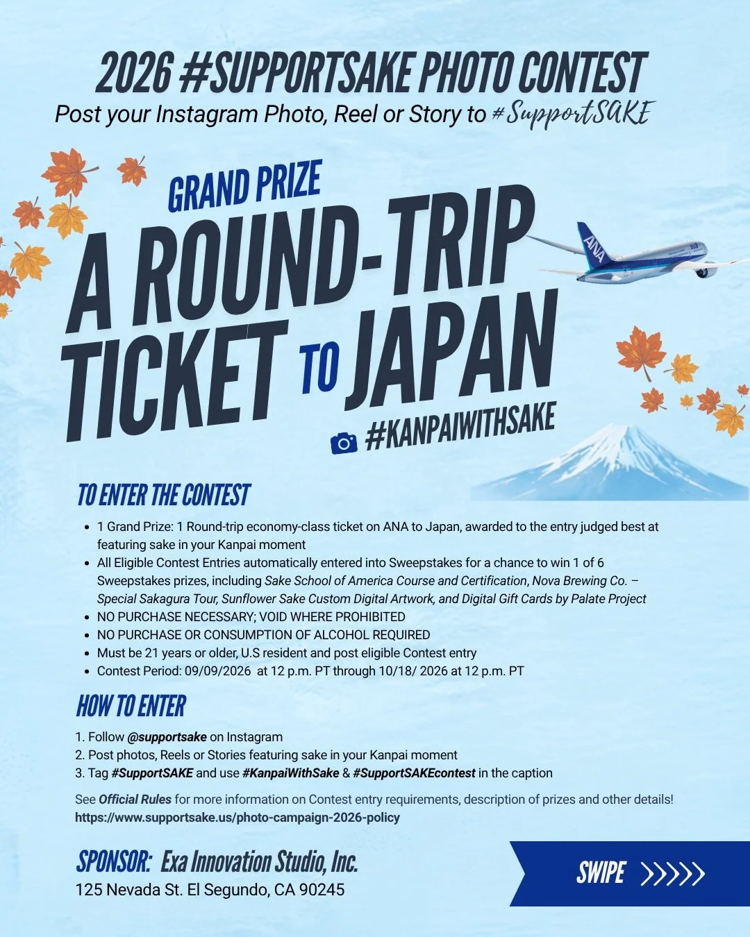 2026 #SUPPORTSAKE PHOTO CONTEST 🍶📸
SPONSOR: EXA INNOVATION STUDIO, INC.

📅 Contest Period: September 9, 2026 at 12:00 p.m. PT &ndash; October 18, 2026 at 12:00 p.m. PT

Raise your glass and show us your #KanpaiWithSake moment!

⚠️ NO PURCHASE NECE