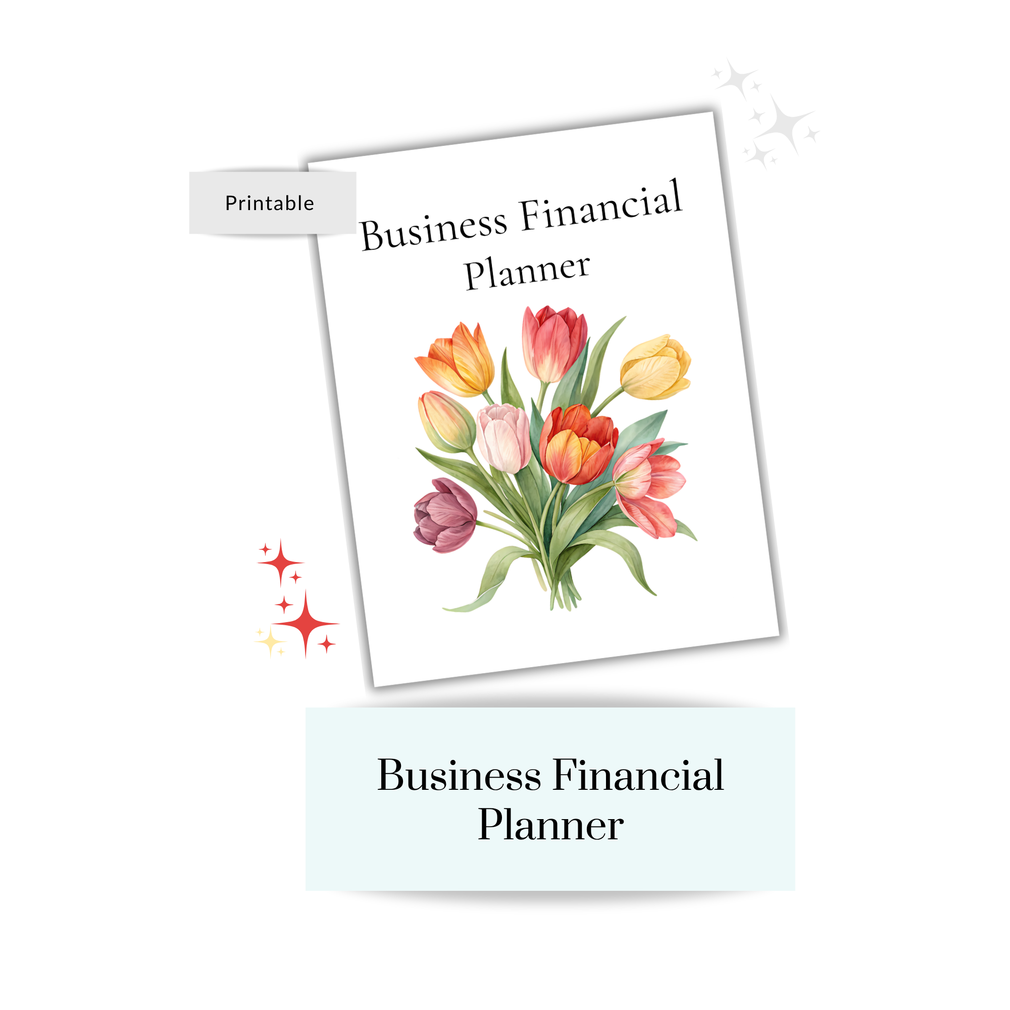 Business Financial Planner Tulips (Printable PDF)