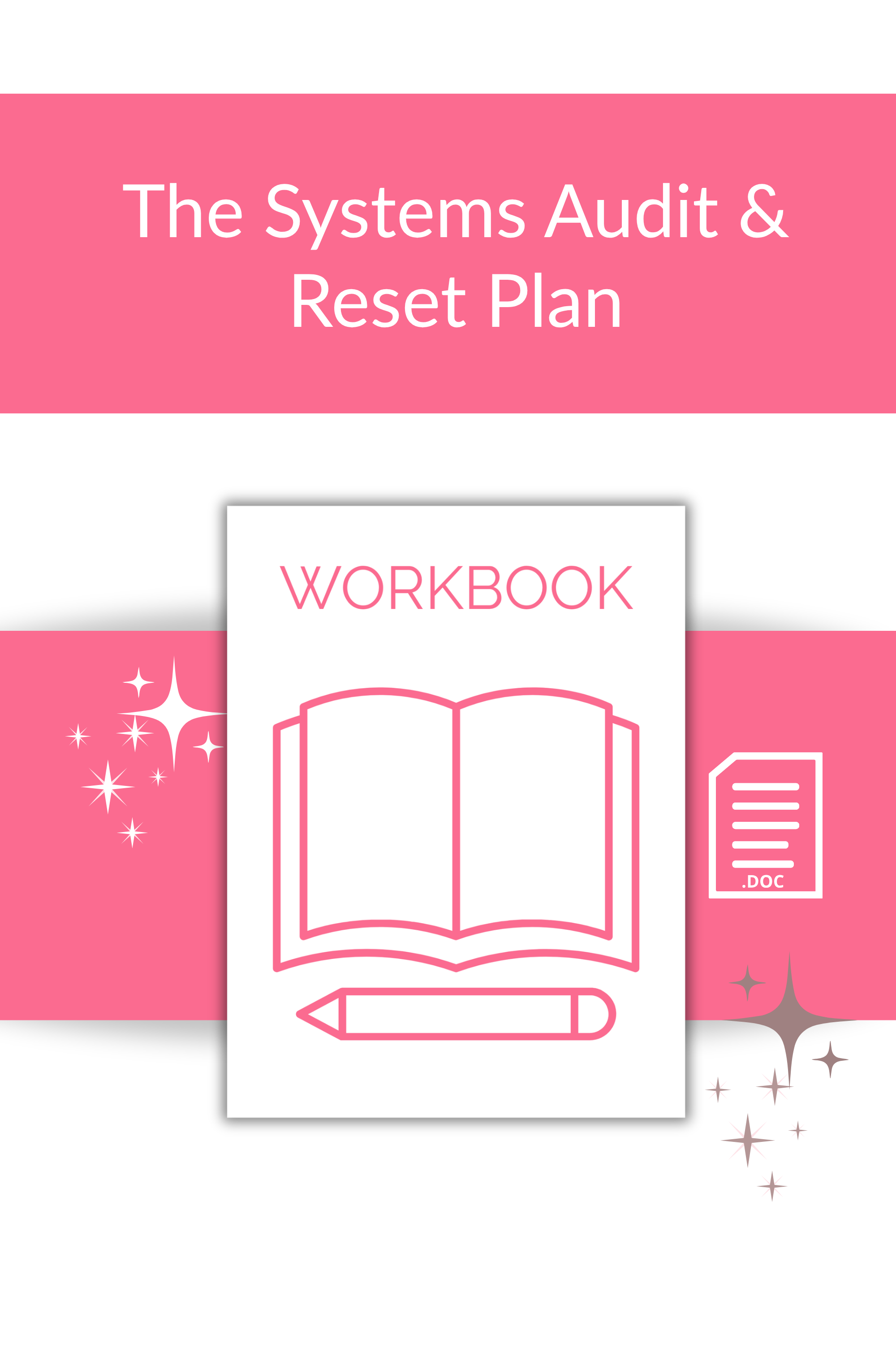The Systems & Audit Reset Plan Workbook (Google Doc)