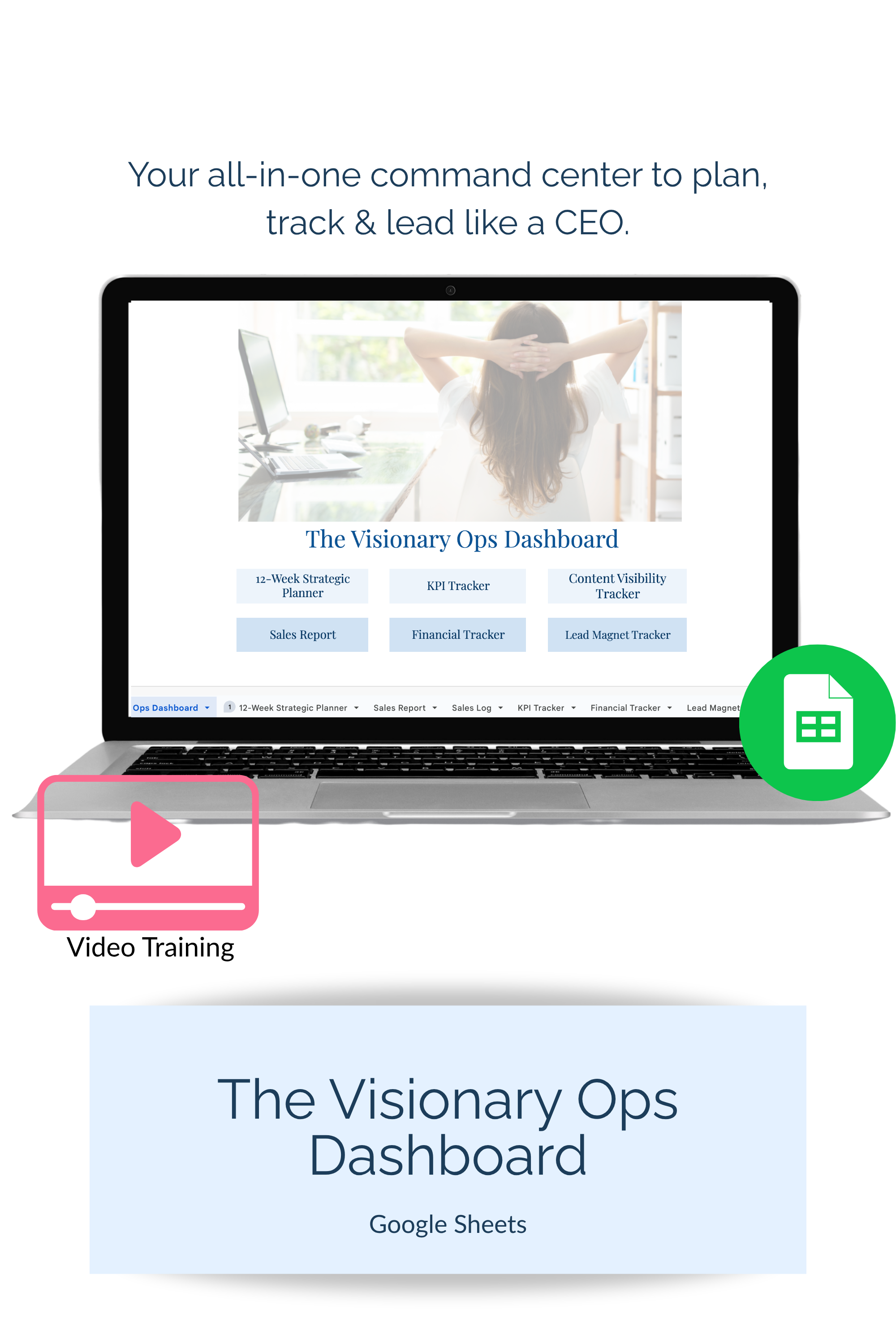 The Visionary Ops Dashboard (Google Sheets)