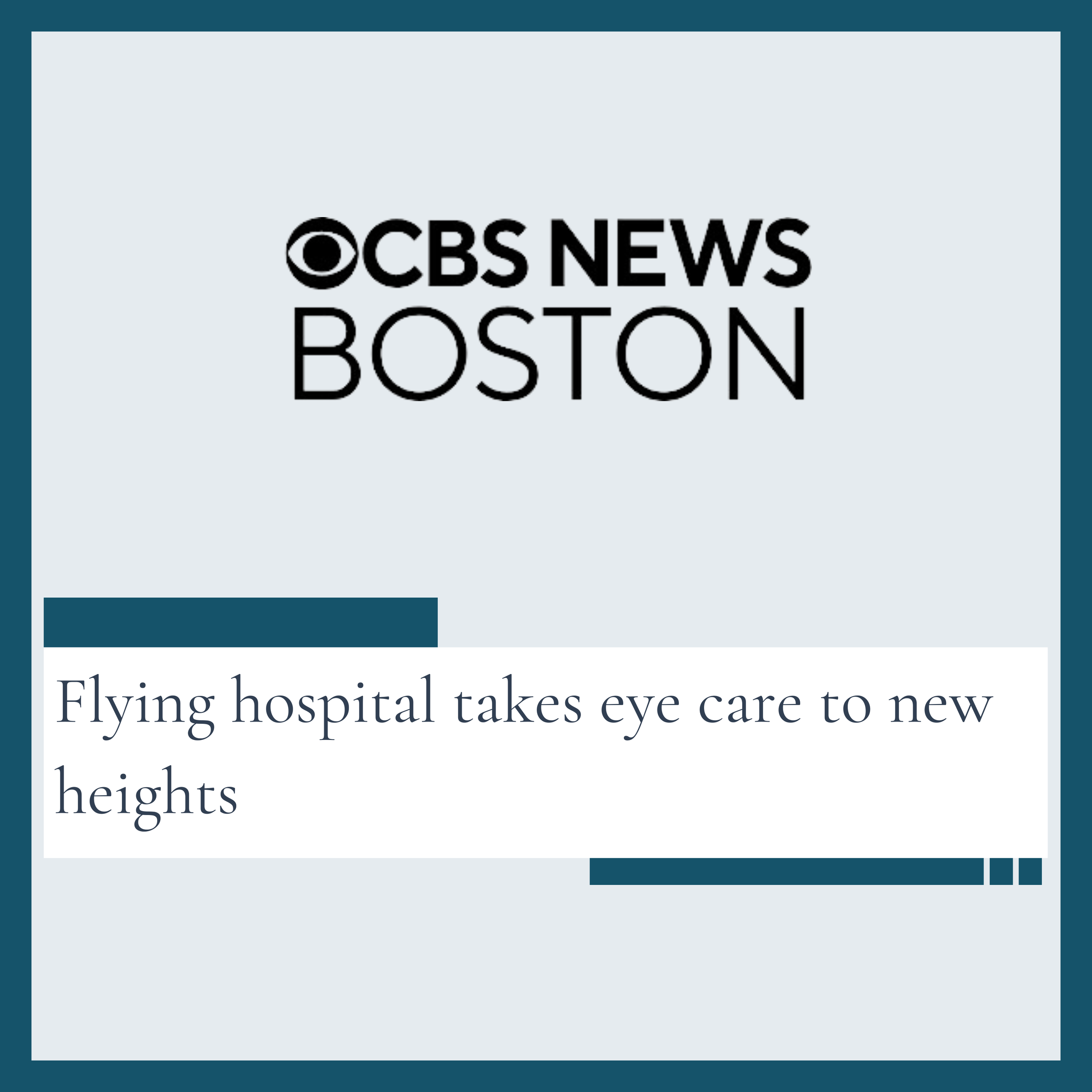 CBS News Boston: Flying Hospital Takes Eye Care to New Heights
