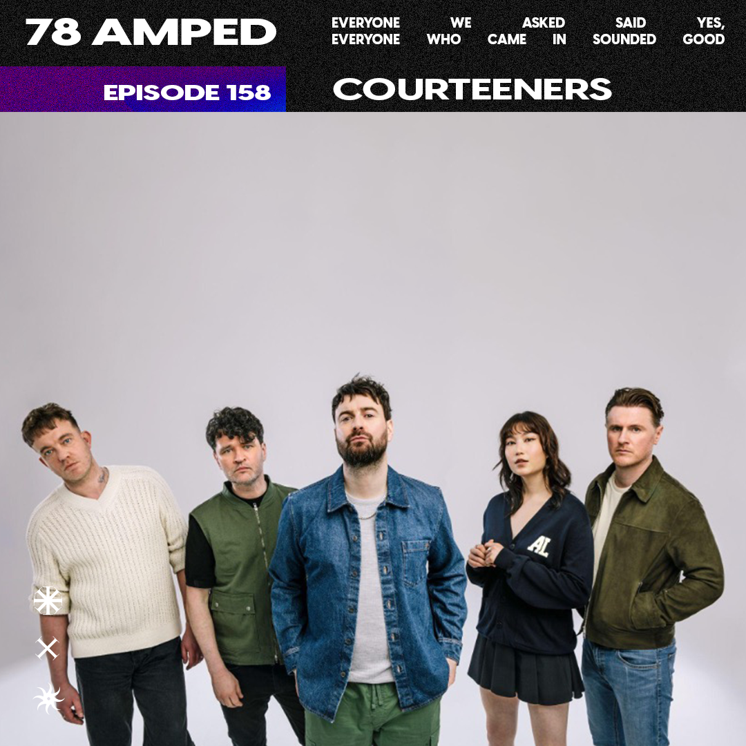 Everyone We Asked said Yes ft. Courteeners