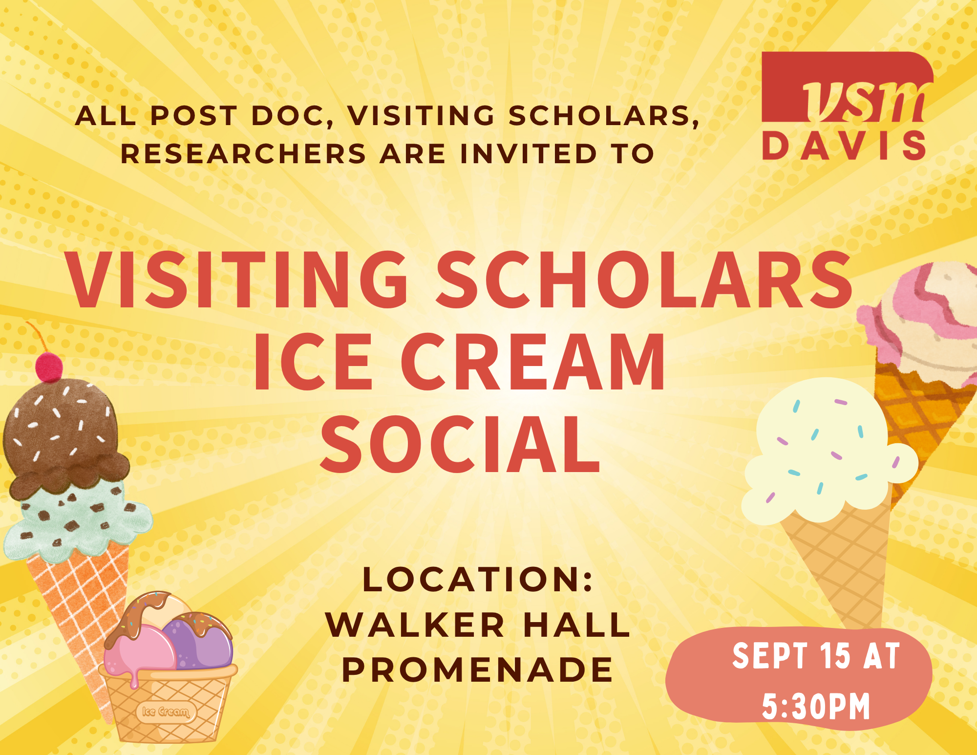 Event invitation poster with yellow background, ice cream illustrations, and bold red and brown text inviting all postdoc and visiting scholars to ice cream social on September 15 from 5:30 PM to 8:30 PM at Walker Hall promenade.