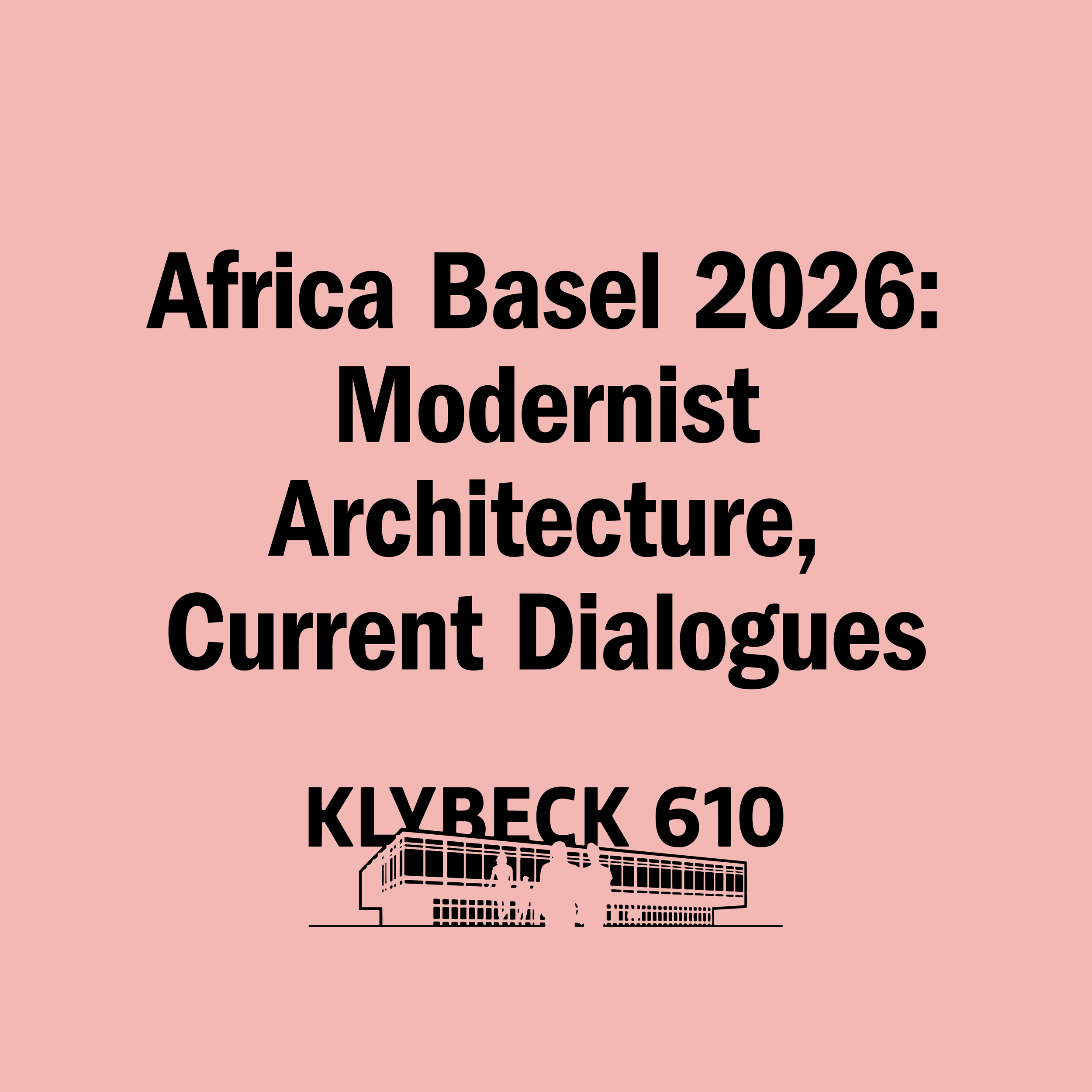 Africa Basel 2026: Ein Ort des Wandels – Kunst, Industrie und der Rhein