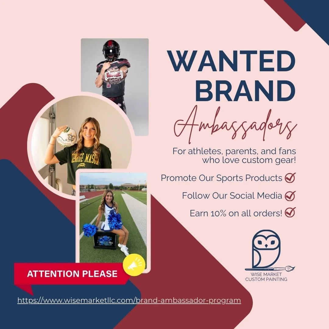 🚨 I need Wise Market Brand Ambassadors!
Whether you’re a proud parent, an athlete, a coach, or a die-hard team supporter—we want YOU to help us spread the word about Wise Market’s custom-painted sports gear!
If you’ve ever