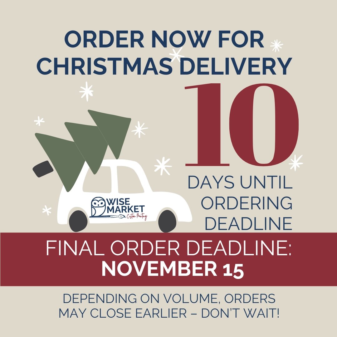 🚨 10 days until Christmas orders close!
Hand-painted gifts = no two are ever alike. These custom pieces are keepsakes that last long after the season ends.
🎨 Order early &mdash; spots are filling fast!
👉 www.wisemarketllc.com