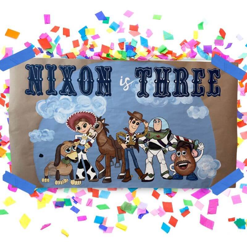 Custom hand-painted Toy Story birthday banner featuring characters Woody, Jessie, and Buzz Lightyear for Nixon’s 3rd birthday.