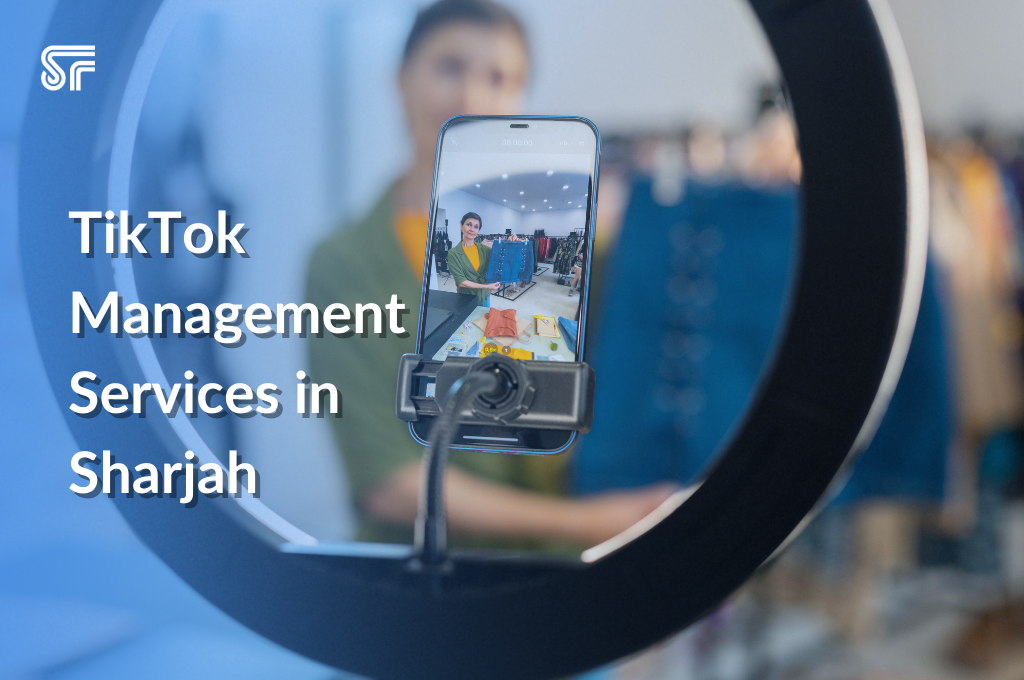 TikTok Management Services in Sharjah