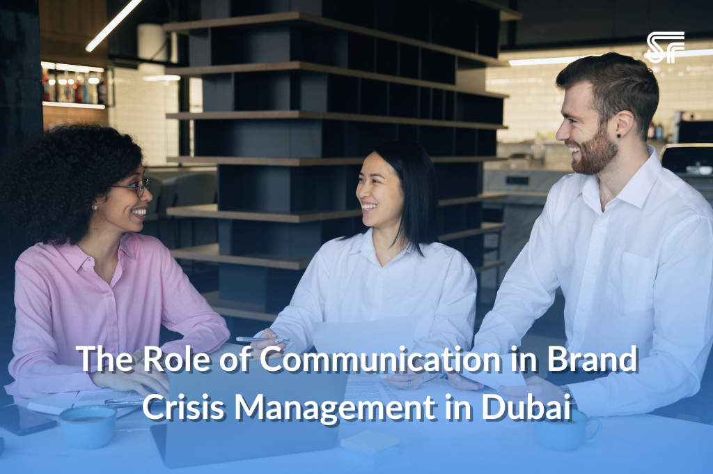 The Role of Communication in Brand Crisis Management in Dubai