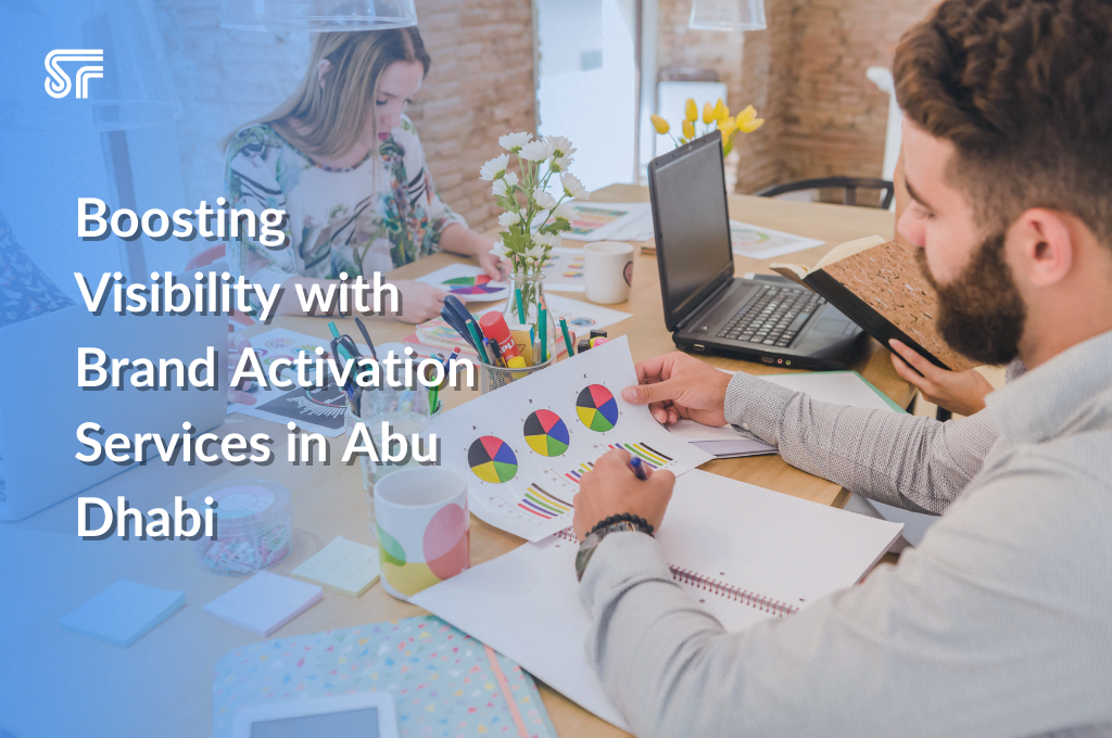 Boosting Visibility with Brand Activation Services in Abu Dhabi