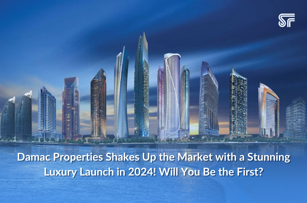 Damac Properties Shakes Up the Market with a Stunning Luxury Launch in 2024! Will You Be the First?