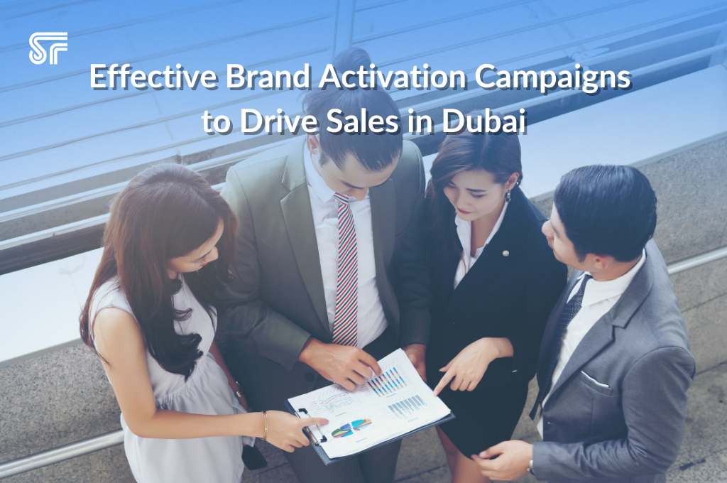 Effective Brand Activation Campaigns to Drive Sales in Dubai