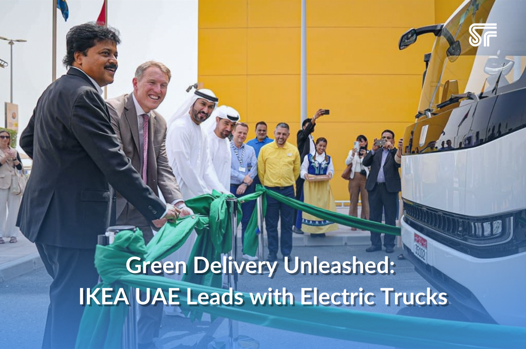 Green Delivery Unleashed: IKEA UAE Leads with Electric Trucks