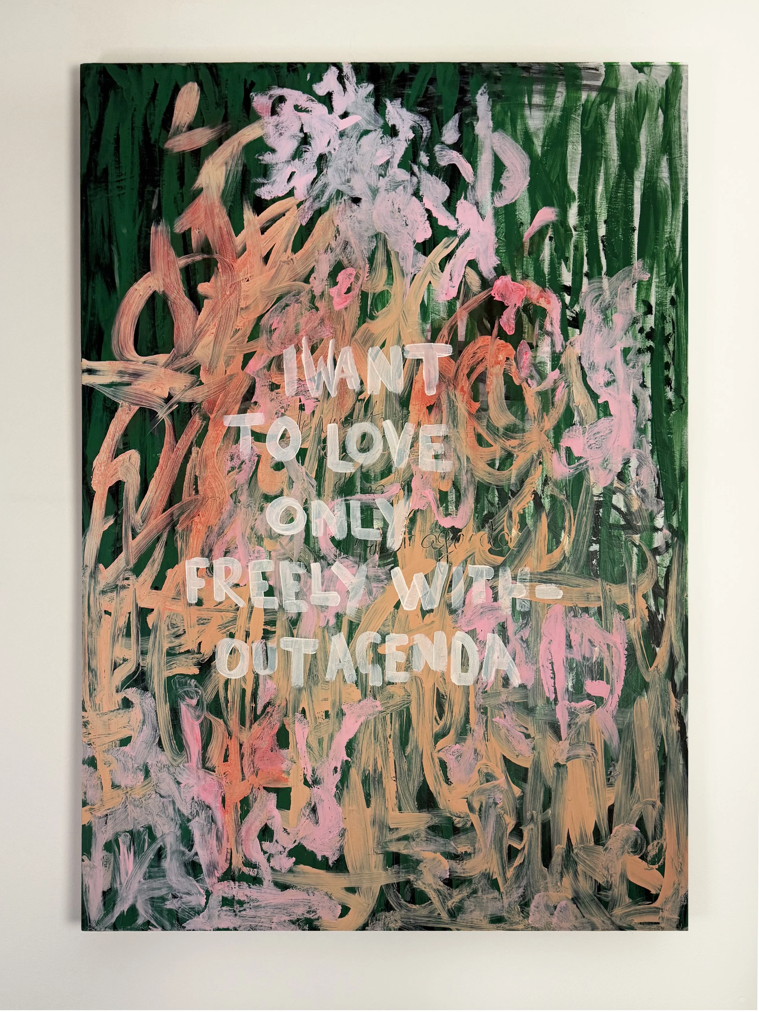 love without agenda | 100 x 70 cm