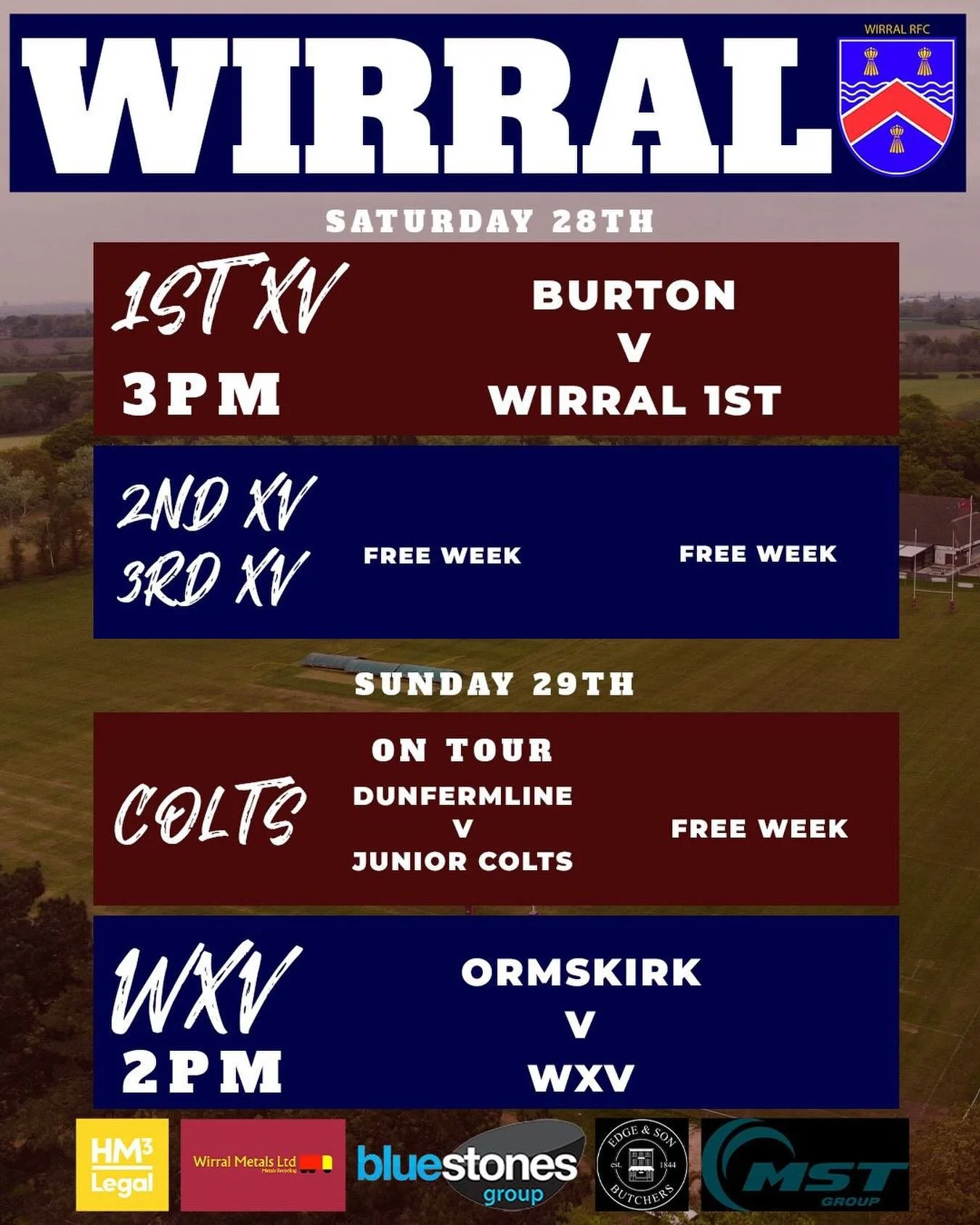 🏉 BIG WEEKEND AT WIRRAL RFC 🏉

Another stacked weekend ahead for the Maroon &amp; White 💪

Saturday
🔥 1st XV
⏰ 3PM
🆚 Burton (A)

Sunday
⚪ Junior Colts (On Tour)
🆚 Dunfermline

💙 WXV
⏰ 2PM
🆚 Ormskirk (A)

Big away test for the 1s and a tour da