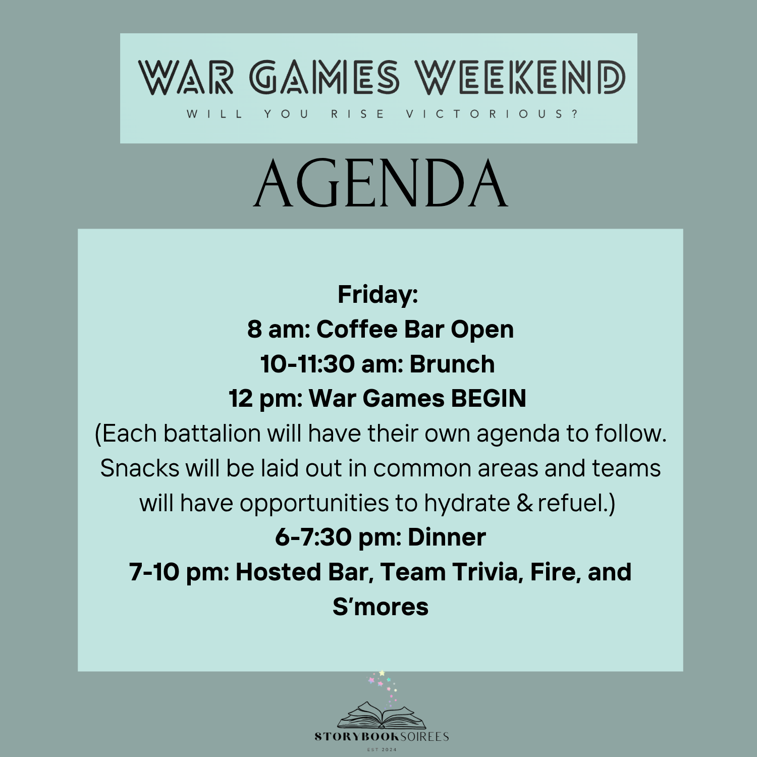 Flyer for War Games Weekend event with schedule of activities including coffee, brunch, war games, dinner, and team trivia, hosted by Storybook Soirees.