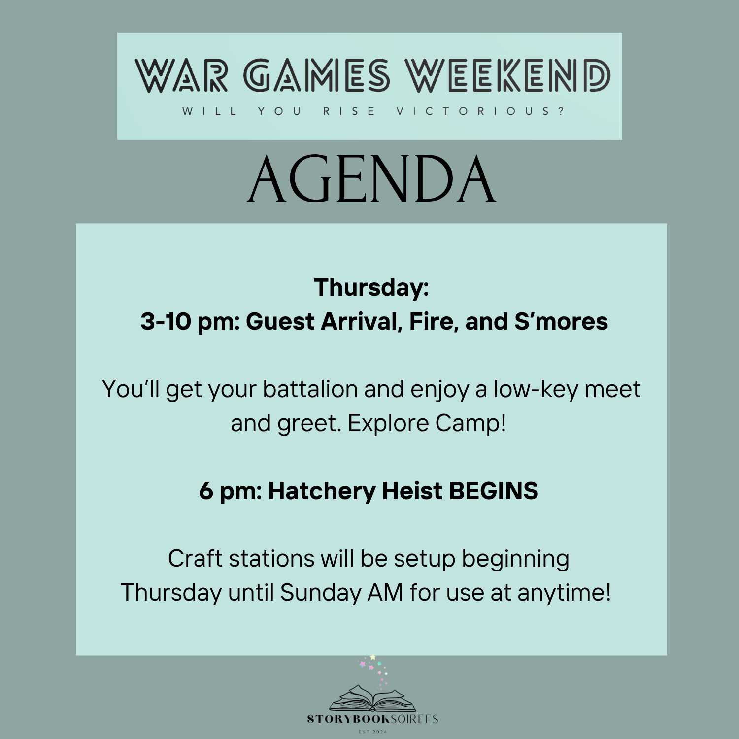 Flyer for War Games Weekend event with schedule and activities listed, including guest arrival, Fire, S'mores, and Hatchery Heist, with craft stations setup info and event timings at the bottom.