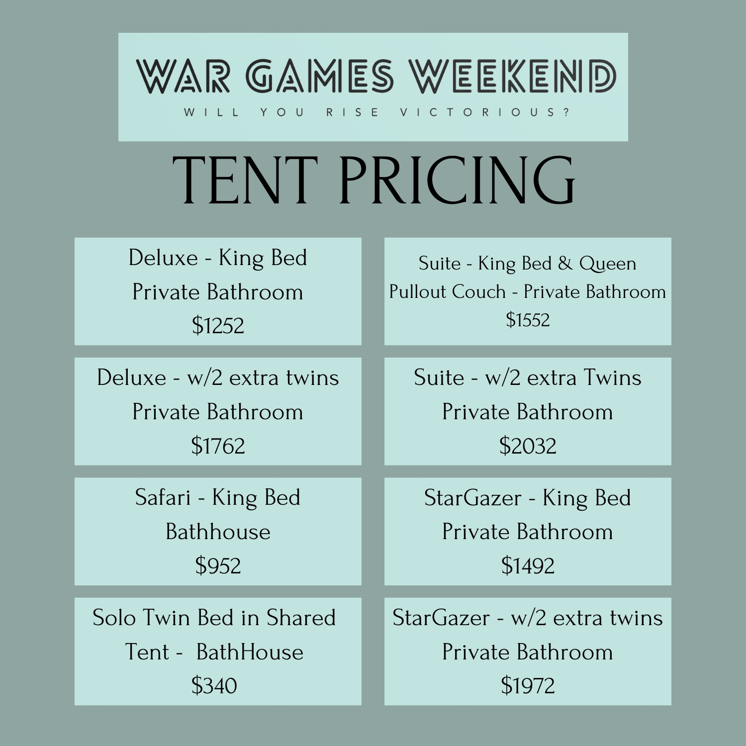 Weekend tent pricing list for war games, featuring prices for various tent accommodations such as Deluxe King Bed with private bathroom, Suite with king and queen beds with private bathroom, and options with extra twins.