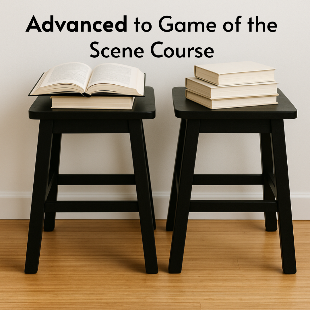 Advanced Game of the Scene Course