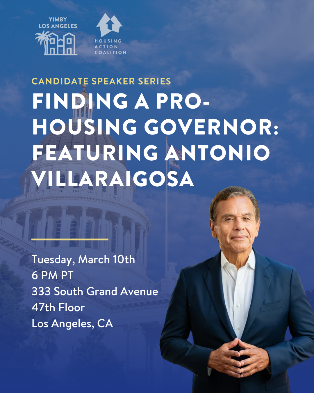 YIMBY LA Governor Candidate Series: Antonio Villaraigosa