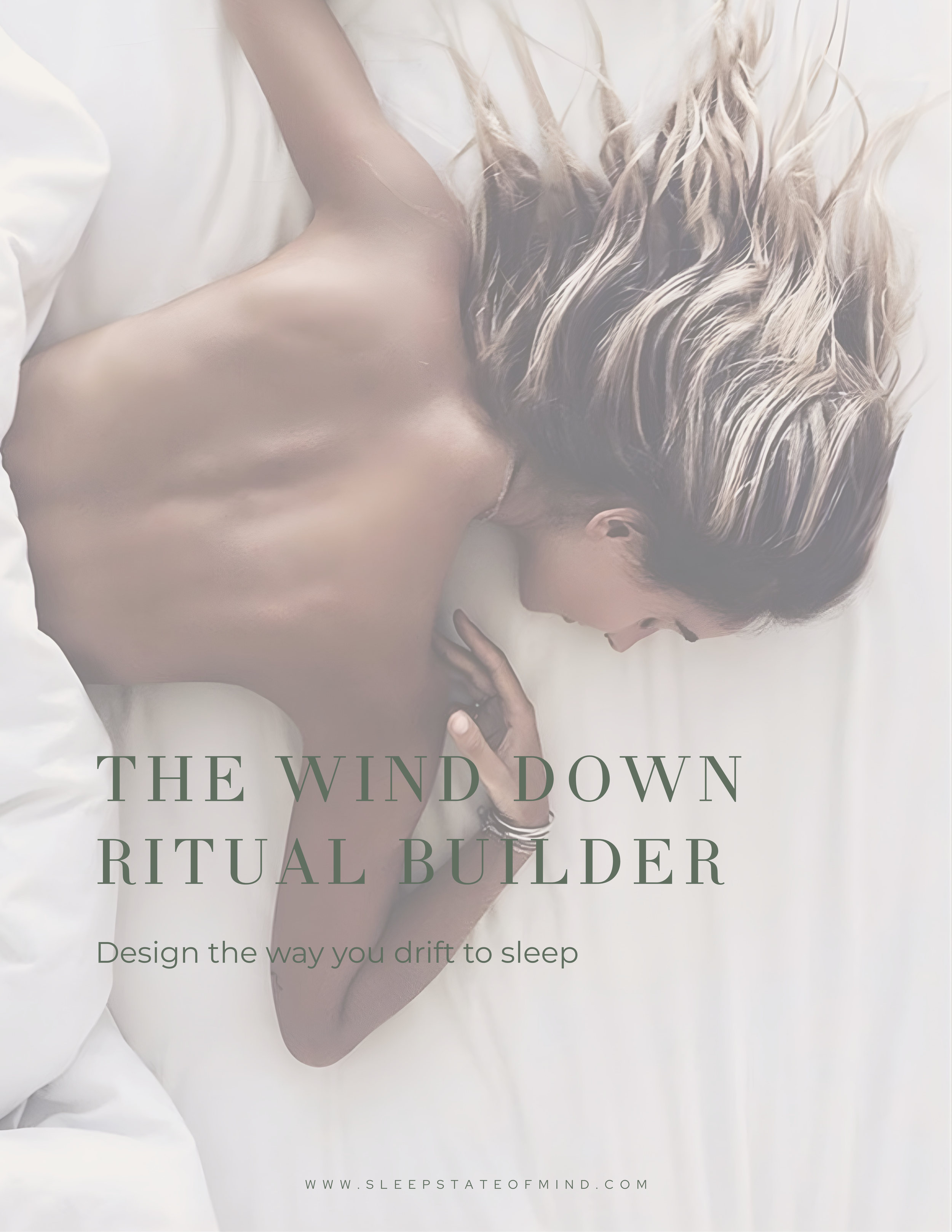 Woman lying peacfully on bed. Text says "The Wind Down Ritual Builder"  and "Design the way you drift to sleep"