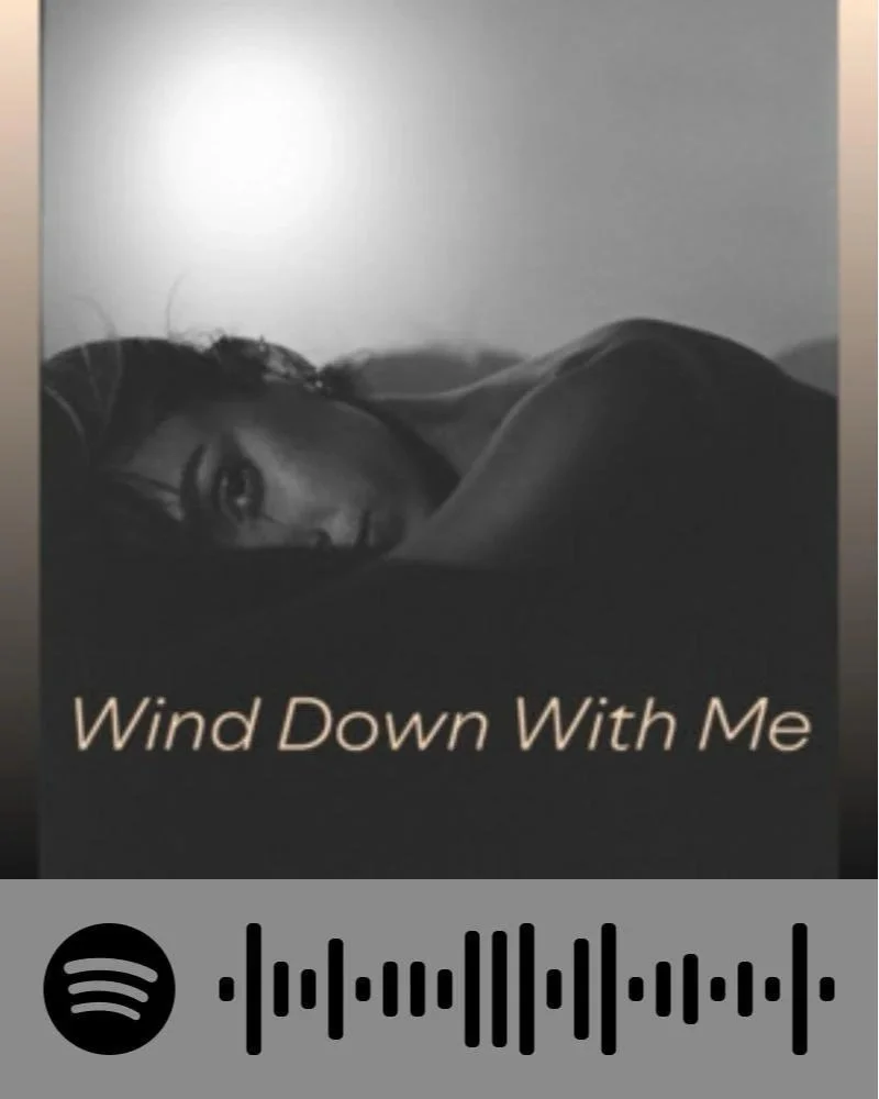 Wind+Down+With+Me+-+Spotify+Playlist.jpg