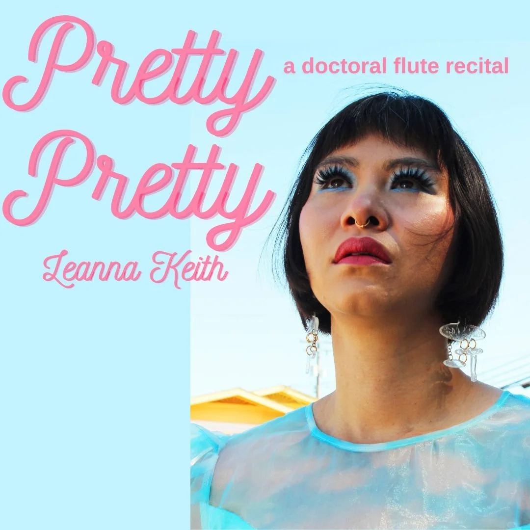 Pretty Pretty: A Flute Doctoral Recital