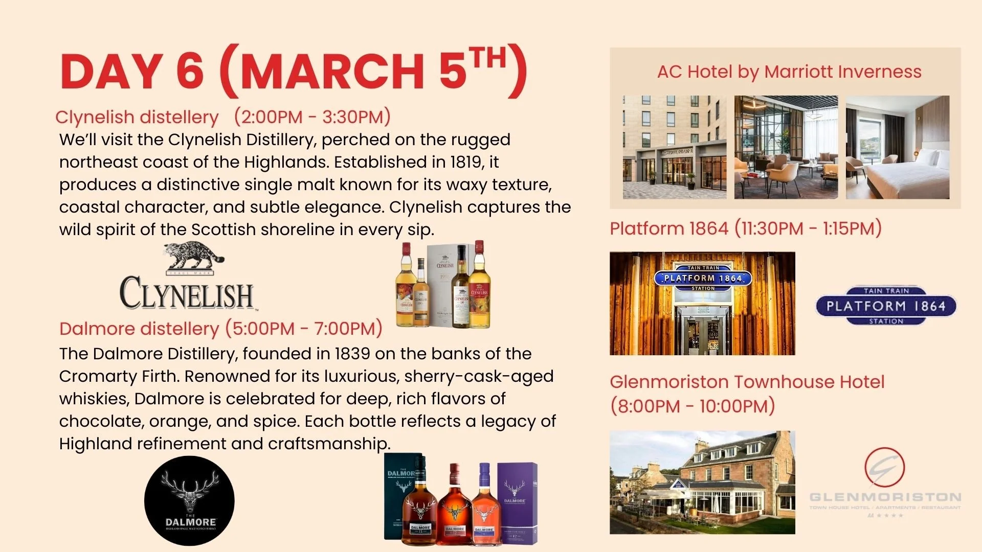 Event schedule for Day 6 (March 5th) detailing visits to Clynelish distillery, Dalmore distillery, AC Hotel by Marriott Inverness, Platform 1864 station, and Glenmoriston Townhouse Hotel with text and images of the respective locations and products.