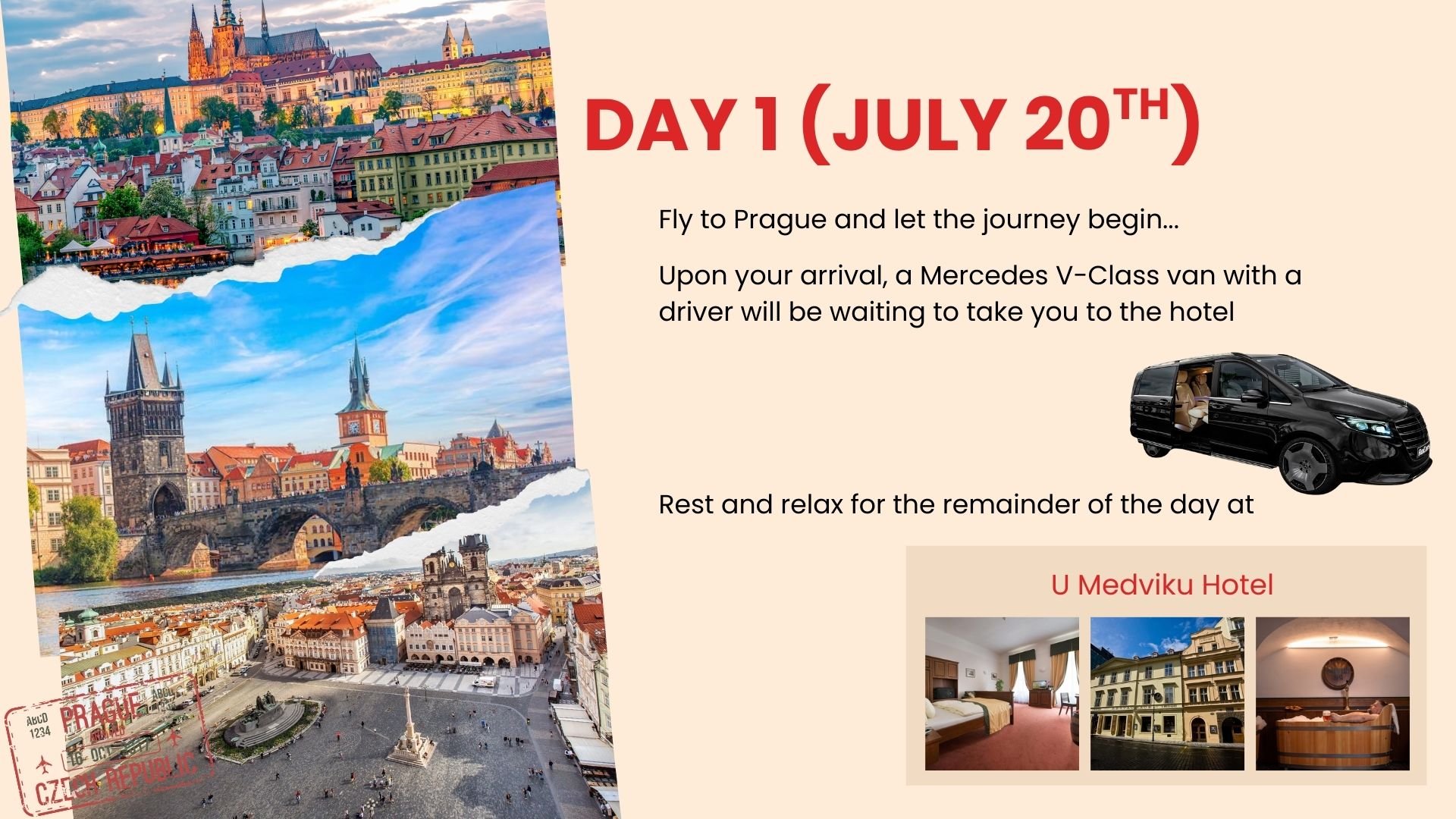 An advertisement for a trip to Prague starting July 20th. It includes images of the cityscape with historic buildings, a hotel room, a hotel building, and a spa or wellness area. Text details the itinerary, mentioning flights, transportation, and hotel accommodation at U Medviku Hotel.