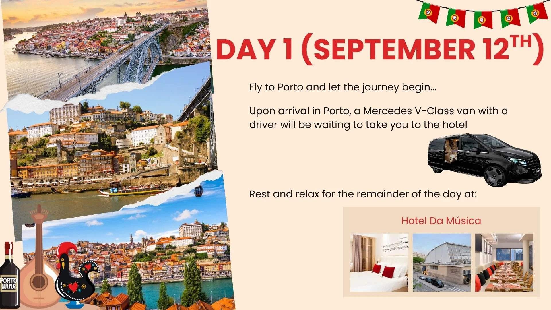 A travel flyer for a trip to Porto, Portugal. It features scenic photos of Porto's bridges, buildings, and waterfront, with decorative items like a wine bottle, guitar, and chicken illustration at the bottom left, and a banner of Portuguese flags at the top right. The flyer announces departure on September 12th, with details about transportation and accommodations at Hotel Da Música.
