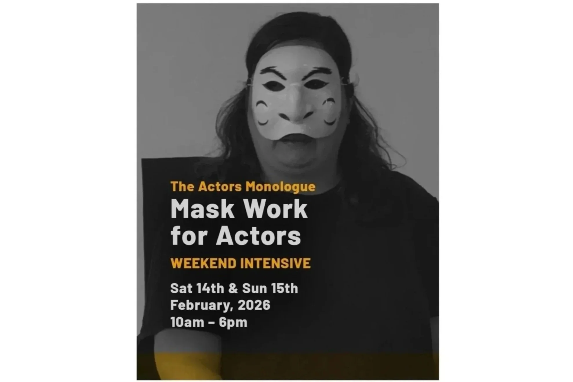 The Actors Monologue: Mask Work for Actors Weekend Intensive