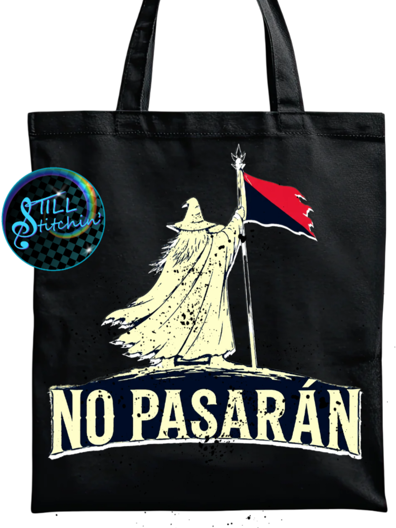 They Shall Not Pass Tote
