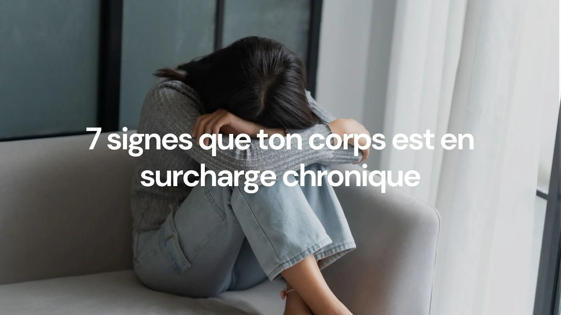 7 signes que ton corps est en surcharge chronique