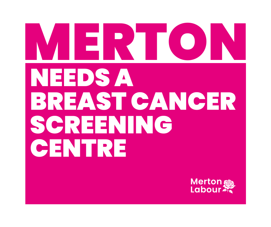 Labour Continues Campaign for Breast Cancer Screening Centre in Merton
