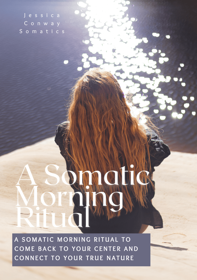 Somatic Morning Ritual Free Download — Jessica Conway Somatics ...