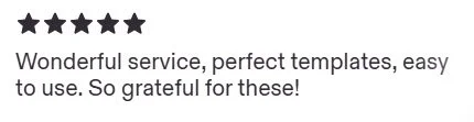 Five-star review praising wonderful service and easy-to-use templates