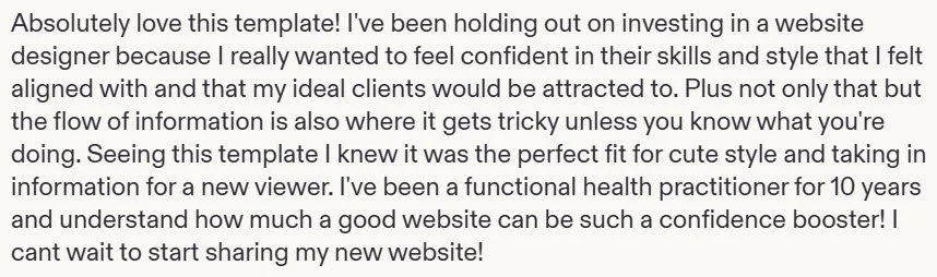 Customer testimonial praising a website template for its cute style, clear information flow, and confidence-building design for a functional health practitioner.