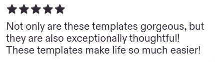 Five-star review praising attractive, thoughtful templates that make life easier