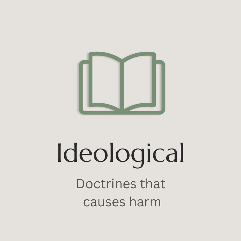 Icon of an open book representing ideology with the word 'Ideological' and the phrase 'Doctrines that causes harm' underneath.